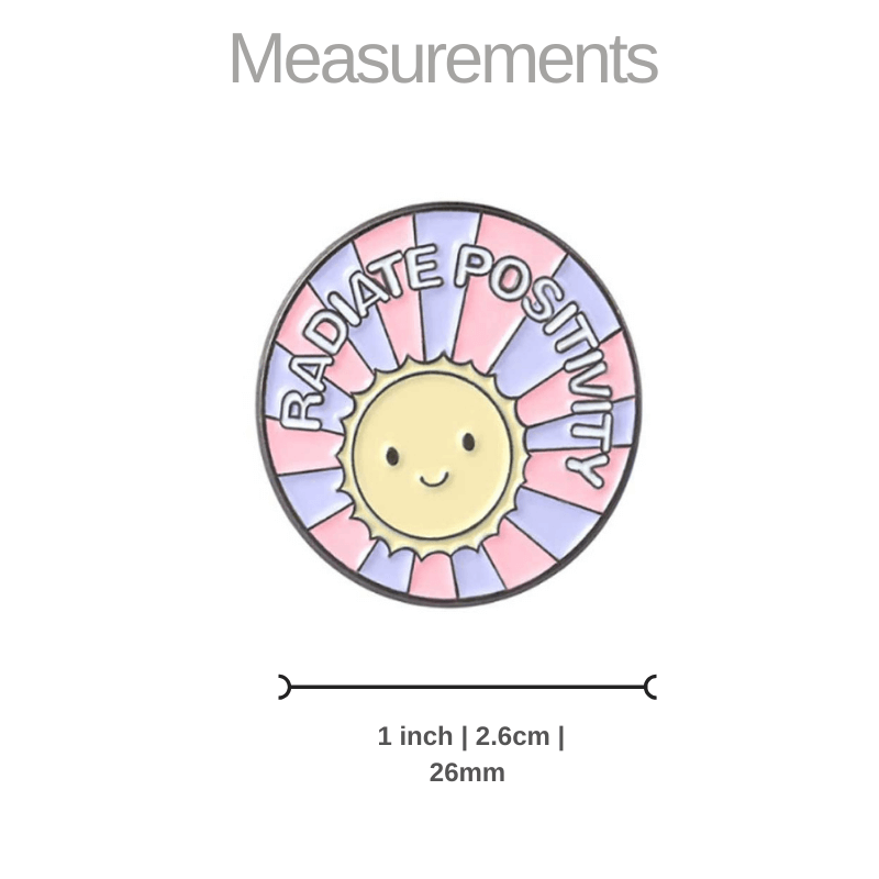 Enamel Pin Radiate Positivity | Fun Quote Pins and badges