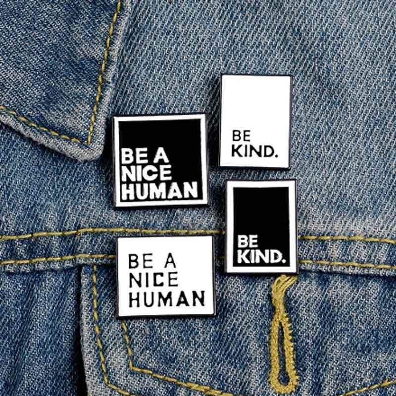 Black Enamel Pin 'Be A Kind Human' | Fun Quote Pins - Lottie Of London Jewellery
