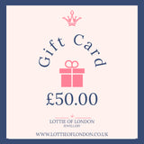 Lottie Of London Gift Card