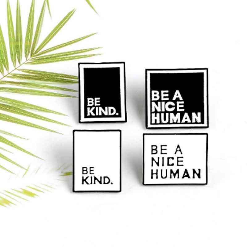 Black Enamel Pin 'Be A Kind Human' | Fun Quote Pins - Lottie Of London Jewellery